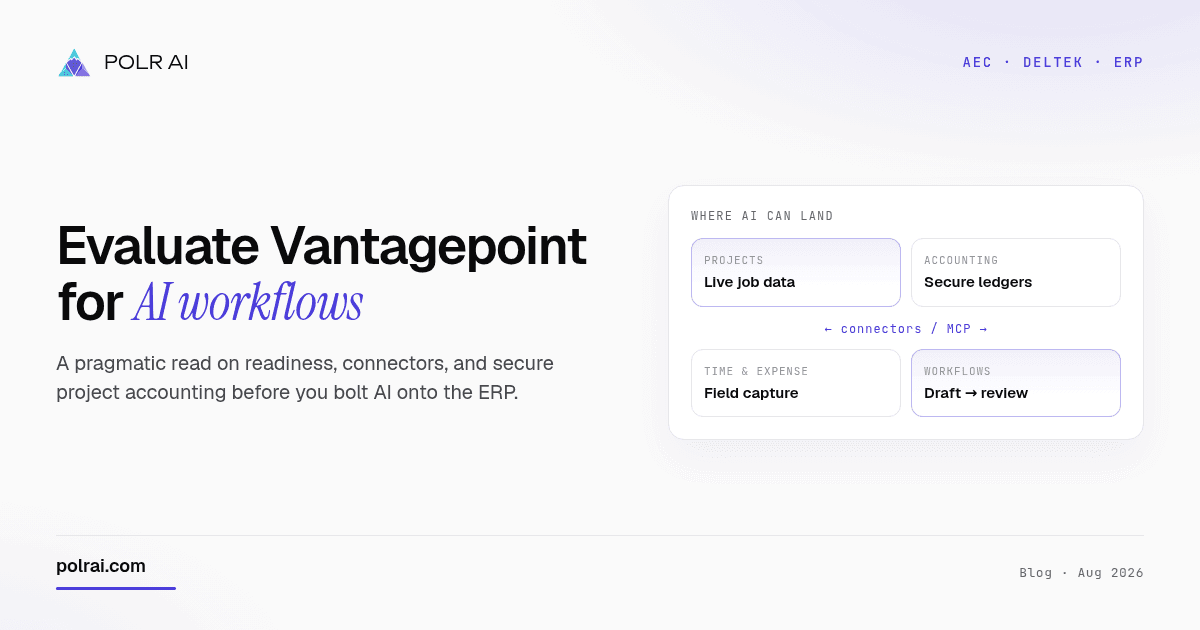How to Evaluate Deltek Vantagepoint for AI-Powered Workflows